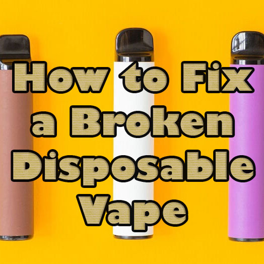 how-to-fix-a-broken-disposable